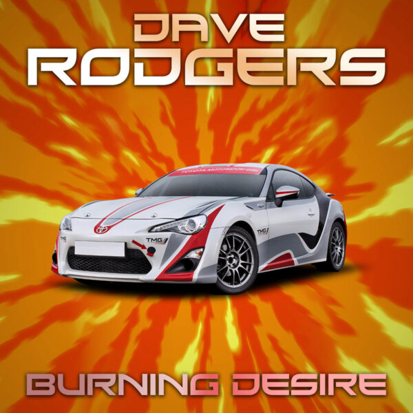 dave rodgers burning desire 2022 cover